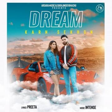 download Dream-(Intense) Karn Sekhon mp3